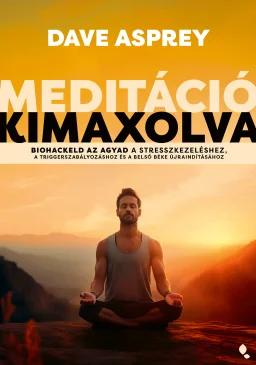 Meditáció kimaxolva