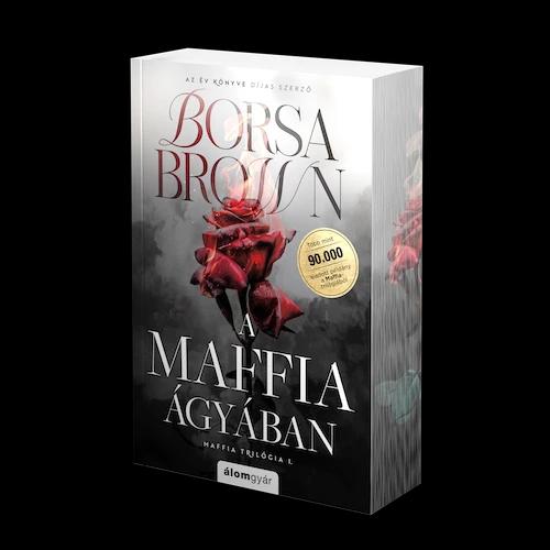 A maffia ágyában (bővített újrakiadás)