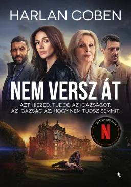 Nem versz át - Azt hiszed, tudod az igazságot. Az igazság az, hogy nem tudsz semmit