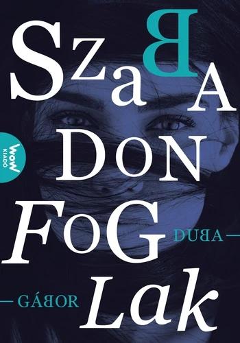 Szabadon foglak