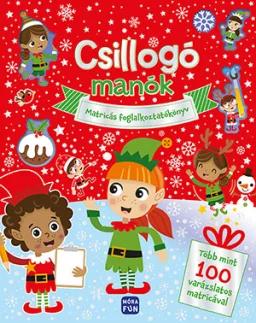 Csillogó manók - Matricás foglalkoztatókönyv - több mint 100 varázslatos matricával
