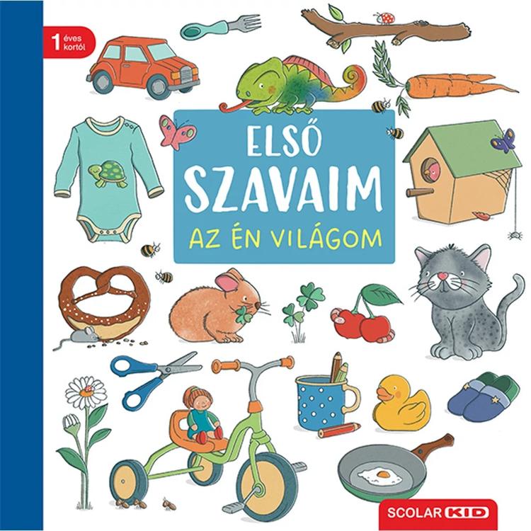 Első szavaim – Az én világom