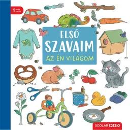 Első szavaim – Az én világom