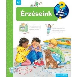 Érzéseink – Mit? Miért? Hogyan?