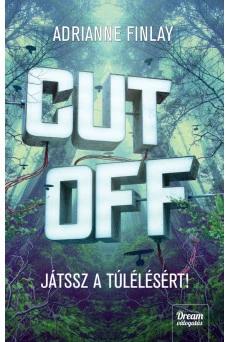 CUT OFF – Játssz a túlélésért!