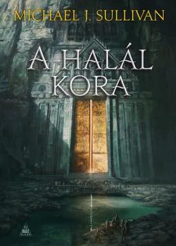 A halál kora  (Az első birodalom legendái 5.)