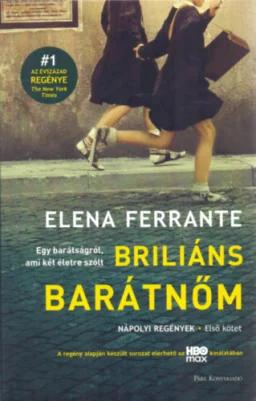 Briliáns barátnőm - Nápolyi regények - Első kötet