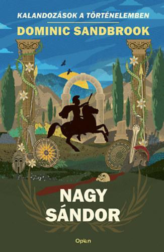 Nagy Sándor (Kalandozások a történelemben)