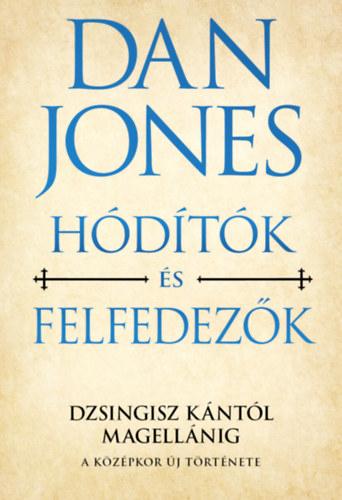 Hódítók és felfedezők - Dzsingisz kántól Magellánig