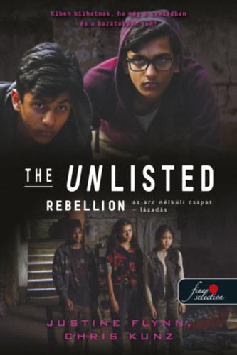 The Unlisted - Az arc nélküli csapat - Rebellion - Lázadás - The Unlisted - Az arc nélküli csapat 2.