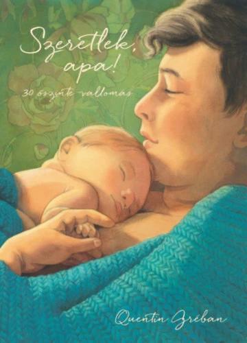 Szeretlek, apa! - 31 őszinte allomás