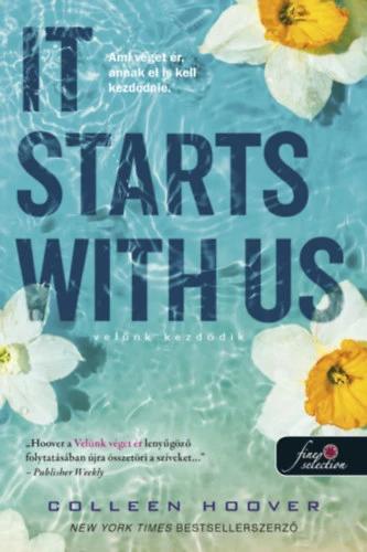 It Starts With Us - Velünk kezdődik (It Ends With Us 2.) (Puha)