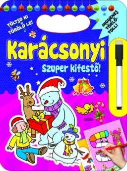 Karácsonyi szuper kifestő – Töltsd ki és töröld le!