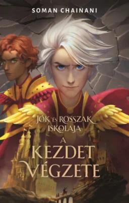 Jók és Rosszak iskolája - A kezdet végzete