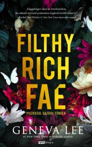 Filthy Rich Fae - Piszkosul gazdag tündér - (Különleges kiadás)