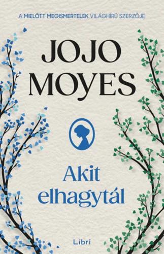 Akit elhagytál
