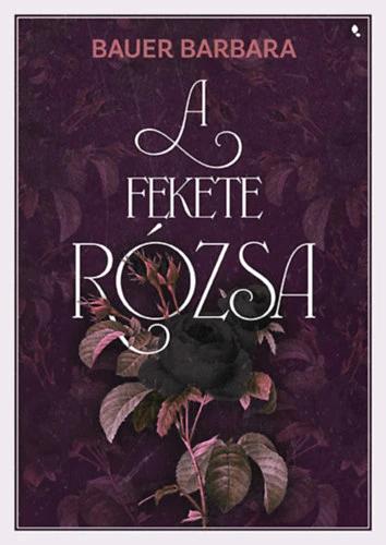 A fekete rózsa - Éldekorált