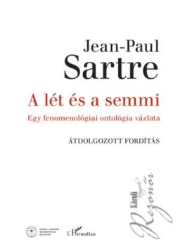 A lét és a semmi - Egy fenomenológiai ontológia vázlata