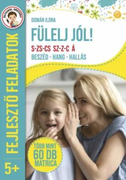 Fülelj jól! - Beszéd - hang - hallás 5+