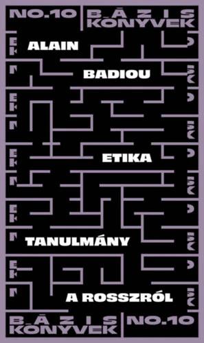 Etika - Tanulmány a rosszról
