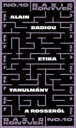 Etika - Tanulmány a rosszról