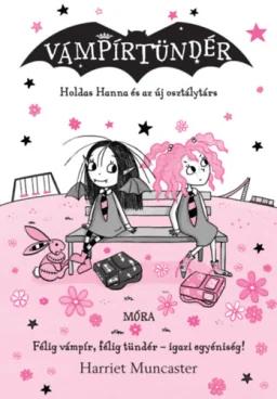 Holdas Hanna és az új osztálytárs - Vámpírtündér 12.