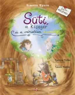 Süti, a kisegér és a váratlan esemény - sütirecepttel, kihajtható melléklettel