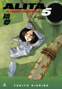 Alita, a harc angyala 5. - Elveszett bárány