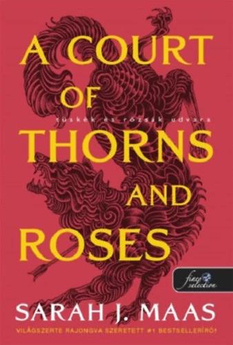 A Court of Thorns and Roses - Tüskék és rózsák udvara - Tüskék és rózsák udvara 1.