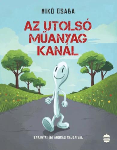 Az utolsó műanyag kanál
