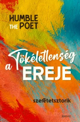 A tökéletlenség ereje - Szeretetsztorik
