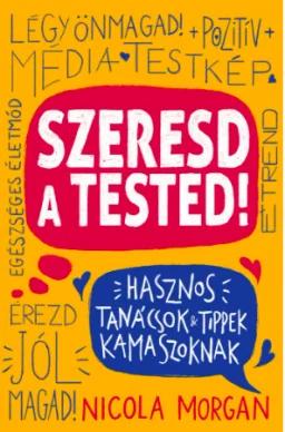 Szeresd a tested!