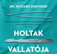 Holtak vallatója