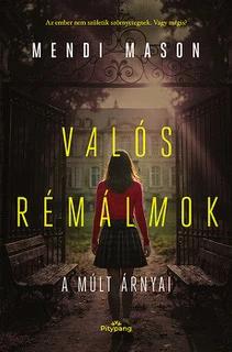 Valós Rémálmok - A múlt árnyai