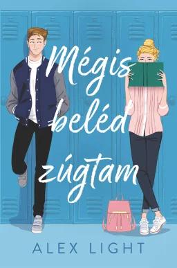 Mégis beléd zúgtam - Éldekorált