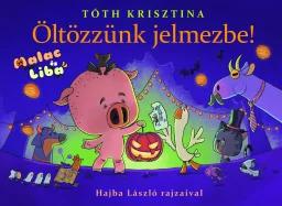 Malac és Liba 9. - Öltözzünk jelmezbe!
