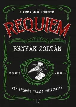 Requiem 1.: Egy különös tavasz emlékezete