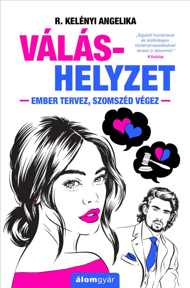 Váláshelyzet - Ember tervez, szomszéd végez