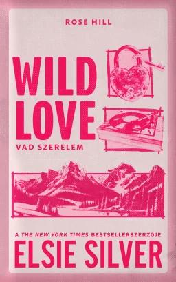 Wild Love – Vad szerelem - Éldekorált