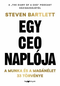 Egy CEO naplója -Az üzlet és magánélet 33 törvénye