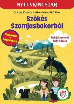 Szökés Szomjasbokorból