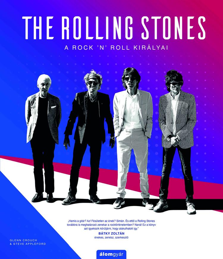 The Rolling Stones - A rock ’n’ roll királyai